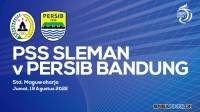 Liga 1: Prediksi dan Preview PSS Sleman vs Persib Bandung, Jumat 19 Agustus 2022 Disiarkan Langsung Indosiar