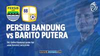 Link Live Streaming, Prediksi Skor dan Susunan Pemain Persib Bandung vs Barito Putera di Pekan Ke-10 Liga 1 2022-2023