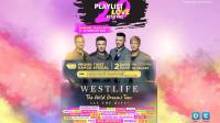 DIGI Playlist Love Festival 2.0 Hadirkan Westlife, Catat Tanggal Mainnya 