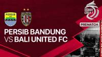 Persib vs Bali United Tayang Sesaat Lagi, Link Live Streaming Ada di Sini
