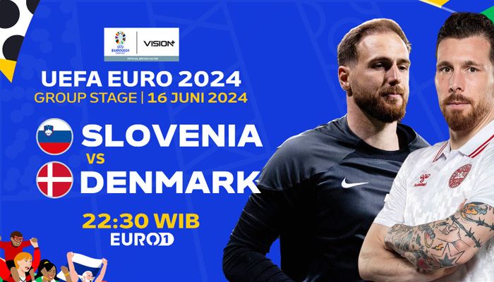 Link Live Streaming Slovenia vs Denmark Grup C Euro 2024