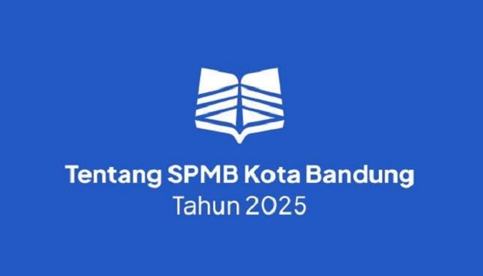 SPMB 2025 Kota Bandung Dimulai, Cek Jadwal Lengkapnya!