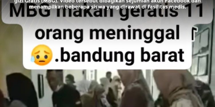 [HOAKS] Kabar 11 Orang di Bandung Barat Meninggal Karena Keracunan MBG